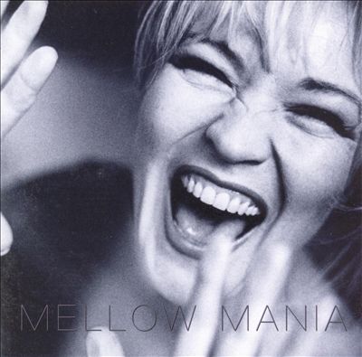 Mellow Mania album cover